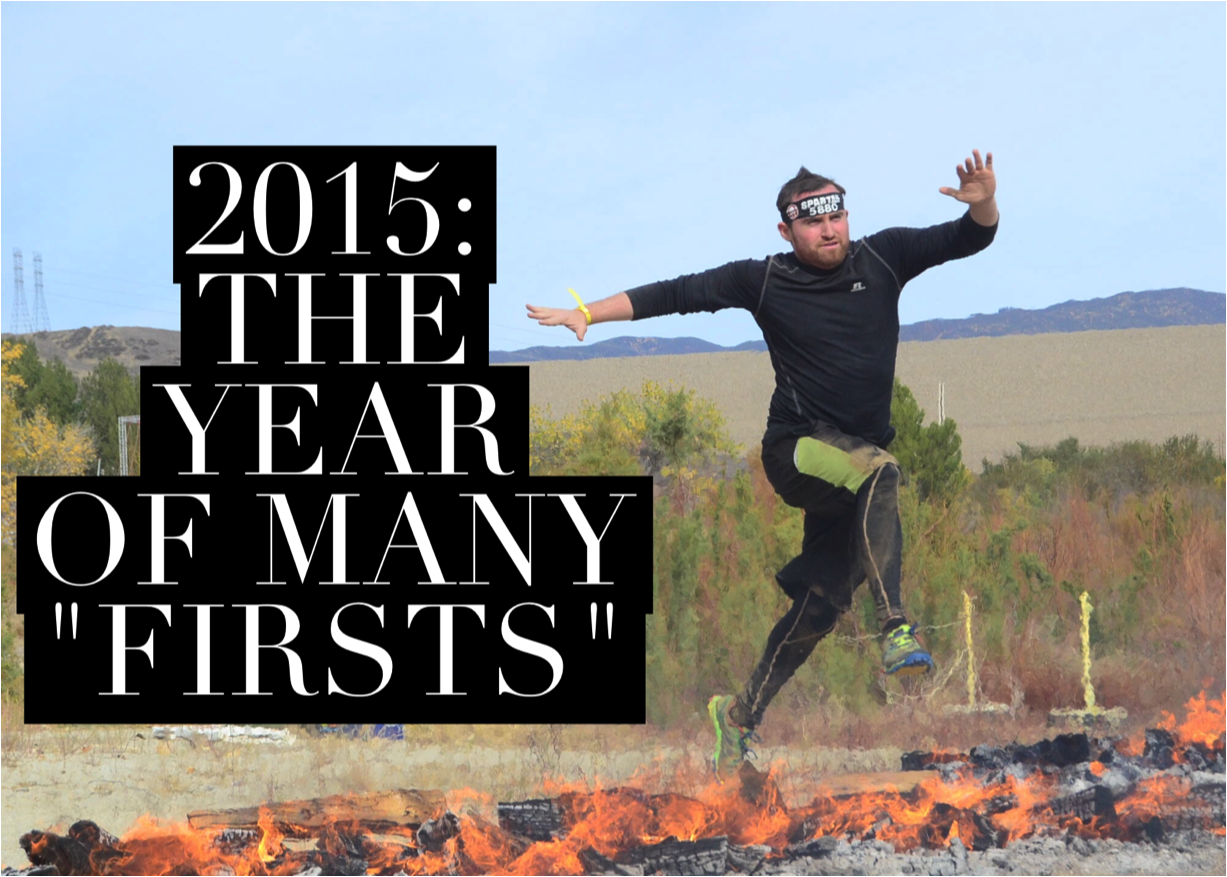 2015: The Year of Many “Firsts” — And lessons learned along the way
