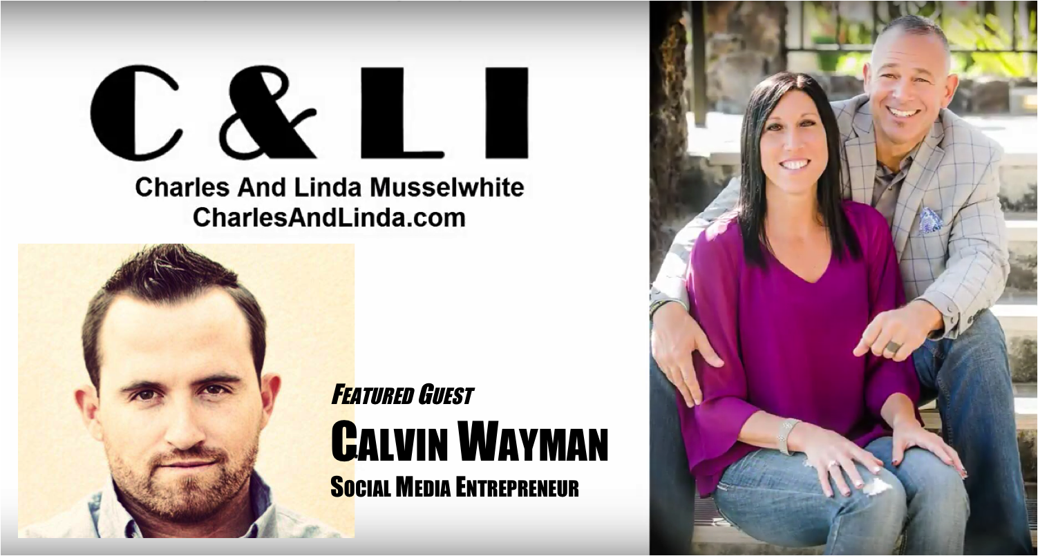 Mussel white Interview with Social Media Entrepreneur – Calvin Wayman
