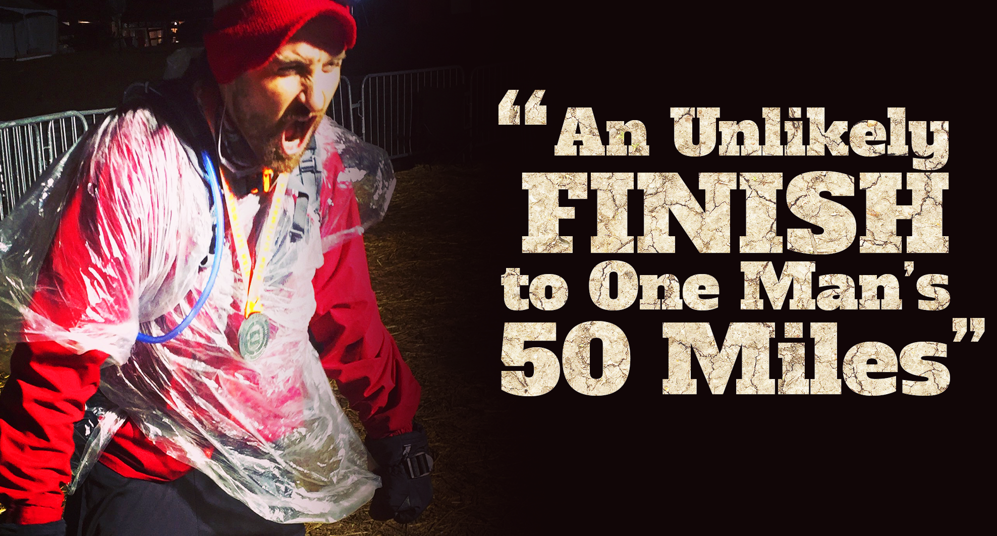 An Unlikely Finish to One Man’s 50 Miles