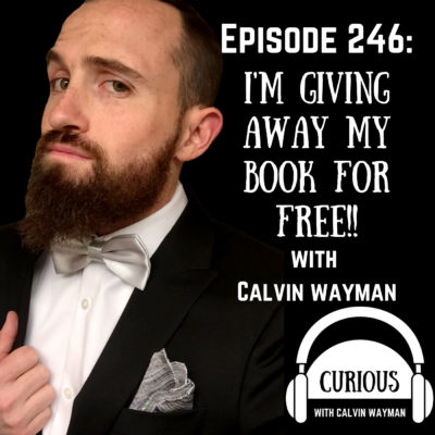 Ep246-I’m Giving Away My Book for Free!!